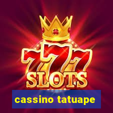 cassino tatuape